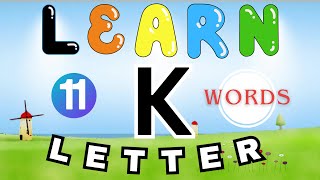 Letter K Words for kids  Words starting with K  letter K words letter letterk kidsvideo abcd [upl. by Nilpik]