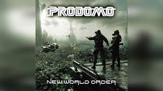 Prodomo  New World Order [upl. by Gies76]