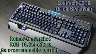 Logitech G910 Orion Spectrum  unboxing [upl. by Eittol97]