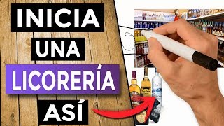 🍻 Como Montar una LICORERÍA Todo lo que Tienes que Saber  Negocio de Venta de Licores [upl. by Ilellan]