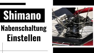 So stellst du deine Shimano Nexus  Alfine Nabenschaltung richtig ein [upl. by Elimaj]