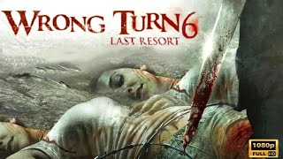 Wrong Turn 6 Last Resort 2014 Full Movie in English  Chris Jarvis  Wrong Turn Film Review amp Story [upl. by Close]