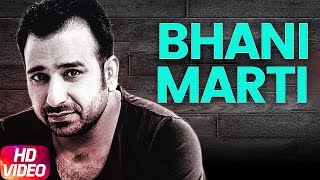 Bhani Maarti  Full Audio Song   Sheera Jasvir  Latest Punjabi Song 2017  Speed Records [upl. by Orimlede202]