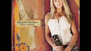 Kerosene by Miranda Lambert [upl. by Basile273]