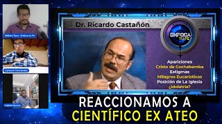 EVIDENCIAS de Ex Ateo CIENTÍFICO  Su Testimonio demuestra la REALIDAD de los MILAGROS  Reacción [upl. by Essex303]