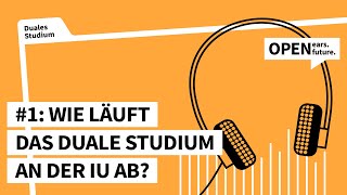 1 Wie läuft das duale Studium an der IU ab [upl. by Holly311]