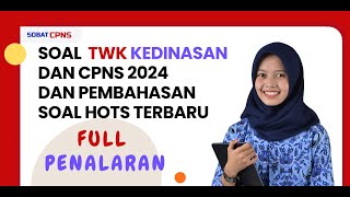 PART 1  SOAL TWK  KEDINASAN DAN CPNS 2024 [upl. by Elagibba]