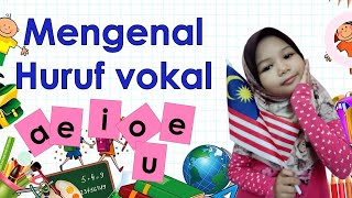 MENGENAL HURUF VOKAL  BAHASA MELAYU [upl. by Marucci]