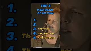 Top 5 Indie Bands Of All Time music arcticmonkeys indiemusic dancerock emergingrock [upl. by Niccolo]