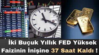 FED 25 Derse Anlık Piyasaların Sert Düşme İhtimali Yüksek  Konut Satışları Verisi Yolda ÇMÇY DINK [upl. by Davine835]