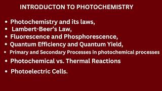 Photochemistry Laws of photochemistry LambertBeers law Fluorescence and phosphorescence [upl. by Eirena53]