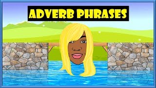 ADVERB PHRASES  How to IDENTIFY adverb phrases [upl. by Ivanna151]