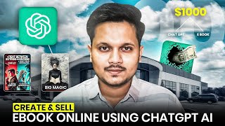 How To Create and Sell Ebooks Using ChatGPT AI amp Make 1000Month 🤯 [upl. by Lacie]