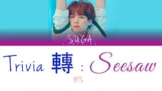 BTS 방탄소년단  Trivia 轉  Seesaw Color Coded LyricsHanRomEng [upl. by Lekzehcey]