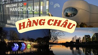 HÀNG CHÂU CHIẾT GIANG Du Lịch Trung Quốc 杭州浙江 Hangzhou Zhejiang [upl. by Einreb256]