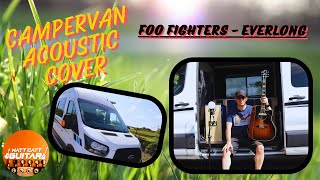 Everlong  Foo Fighters Campervan Acoustic Cover [upl. by Eimoan]