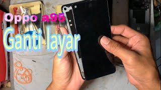 Cara ganti lcd oppo a95  how to replace lcd oppo a95 [upl. by Yesnel]