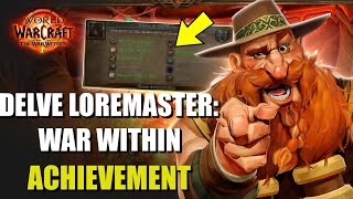 Delve Loremaster War Within Achievement WoW [upl. by Brace]