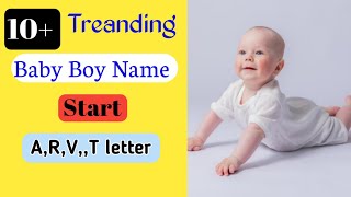 2025 Treanding Baby Boy Name Start ARVT Letter😍❤Unknown writer [upl. by Ursala]