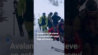 Avalancha de nieve en estación de esquí deja un muerto [upl. by Remmer]