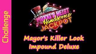 Mayors Killer Look Impound Deluxe [upl. by Urbannal534]