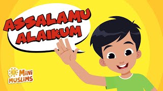 Islamic Songs For Kids 👋🏽 Assalamu Alaikum ☀️ MiniMuslims [upl. by Eisiam]