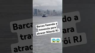 Filmando a chegada das Barcas SA Niterói RJ 🏖️😍automobile travel beach praiano follow music [upl. by Rhodes852]