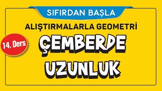 ÇEMBERDE UZUNLUK 1416  ALIŞTIRMALARLA GEOMETRİ  ŞENOL HOCA [upl. by Oah]