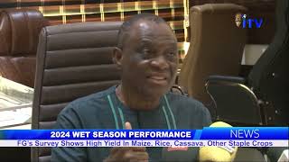 Wet Season Performance FG’s Survey Shows High Yield In Maize Rice Cassava Other Staple Crops [upl. by Joung]