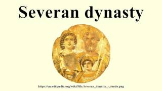 Severan dynasty [upl. by Xella933]