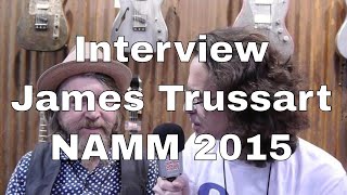 Interview luthier James Trussart  Winter NAMM 2015 [upl. by Htebesile]