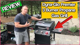 Dyna Glo Premier 3 Burner Propane Gas Grill Review [upl. by Quillan]