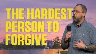 The Hardest Person to Forgive  Cancelled  Pastor Johnny Baker  First Orlando [upl. by Leake]