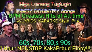 Lumang Tugtugin OPM Country Jukebox SOBRANG Ganda Nakaka Proud Pinoy w LYRICS KARAOKE Style Pt 4 [upl. by Dranreb330]