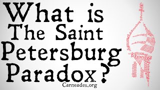 What is the Saint Petersburg Paradox Philosophy of Economics [upl. by Airamesor5]