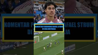 RAFAEL STRUIK DEBUT DI AUSTRALIA INI KOMENTAR NETIZEN INDONESIA timnasindonesia sepakbolafootball [upl. by Walford671]