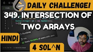 349 Intersection of two arrays  leetcode daily challenge  DSA  Shashwat Hindi [upl. by Frodin245]