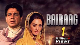 Bairaag Full Hindi Movie  Dilip Kumar  Saira Banu  1976  Bollywood Full Movie HD [upl. by Assiralc]