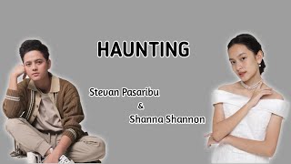 Shanna Shannon amp Steven Pasaribu Haunting video Lirik [upl. by Eemaj]