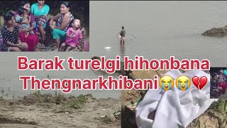 Barak turelda hihonbana thengnarkpani asiba ahum💔😭 [upl. by Maribeth]