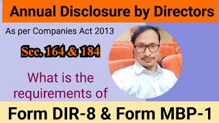 Requirements of Annual disclosure by directors form DIR8 amp Form MBP1 [upl. by Dnalra644]