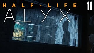 Revelations  HalfLife Alyx  Blind Playthrough Part 11 [upl. by Aowda]