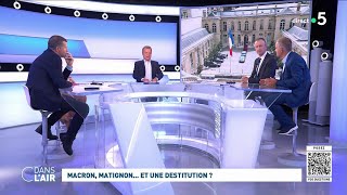 Macron Matignon et une destitution  cdanslair 19082024 [upl. by Eireva66]