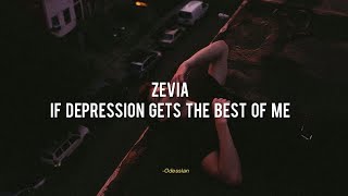 Zevia  if depression gets the best of me  so mama when i die   Türkçe Çeviri [upl. by Faludi]