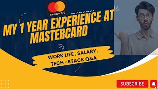 My one year Experience at MasterCard  Work life  Salary  QampA  Mastercard India [upl. by Eizeerb]