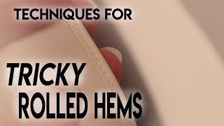 How to Sew A Tricky Rolled Hem  Fine Roll Hem for Sheers [upl. by Friedland855]