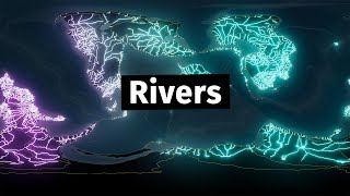 Rivers  Worldbuilders Log 41 [upl. by Erinn]