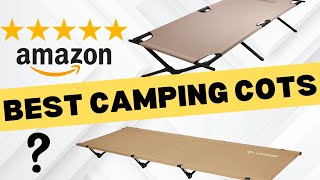 Top 10 Best Camping Cots for 2024 Ultimate Comfort for Your Outdoor Adventures [upl. by Telracs]