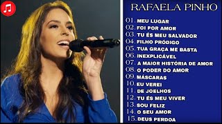 Rafaela Pinho  As Melhores Músicas Rafaelapinho [upl. by Aleuqahs280]