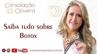 BOTOX  A picada da Beleza  Dra Consolação Oliveira [upl. by Assedo955]